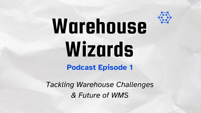 Warehouse wizards podcast episode 1