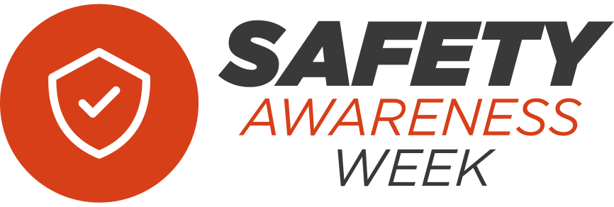 Safety Awareness Week