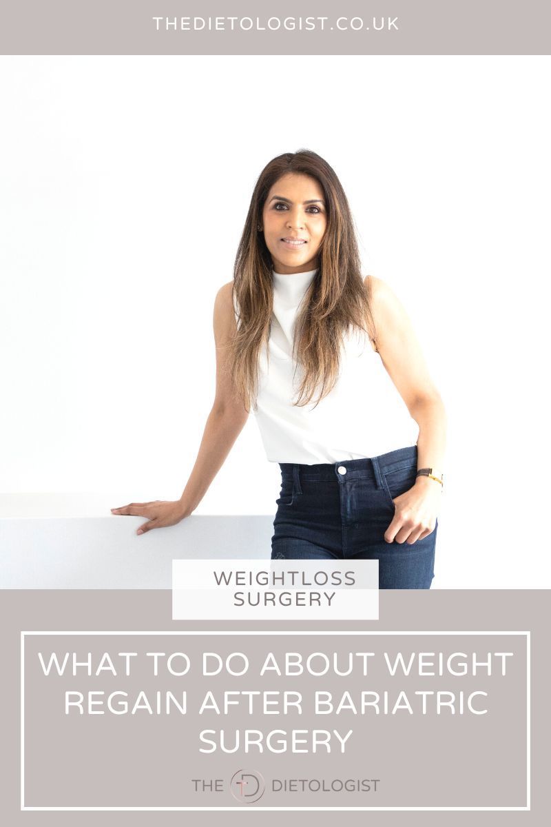 WHAT TO DO ABOUT WEIGHT REGAIN AFTER BARIATRIC SURGERY