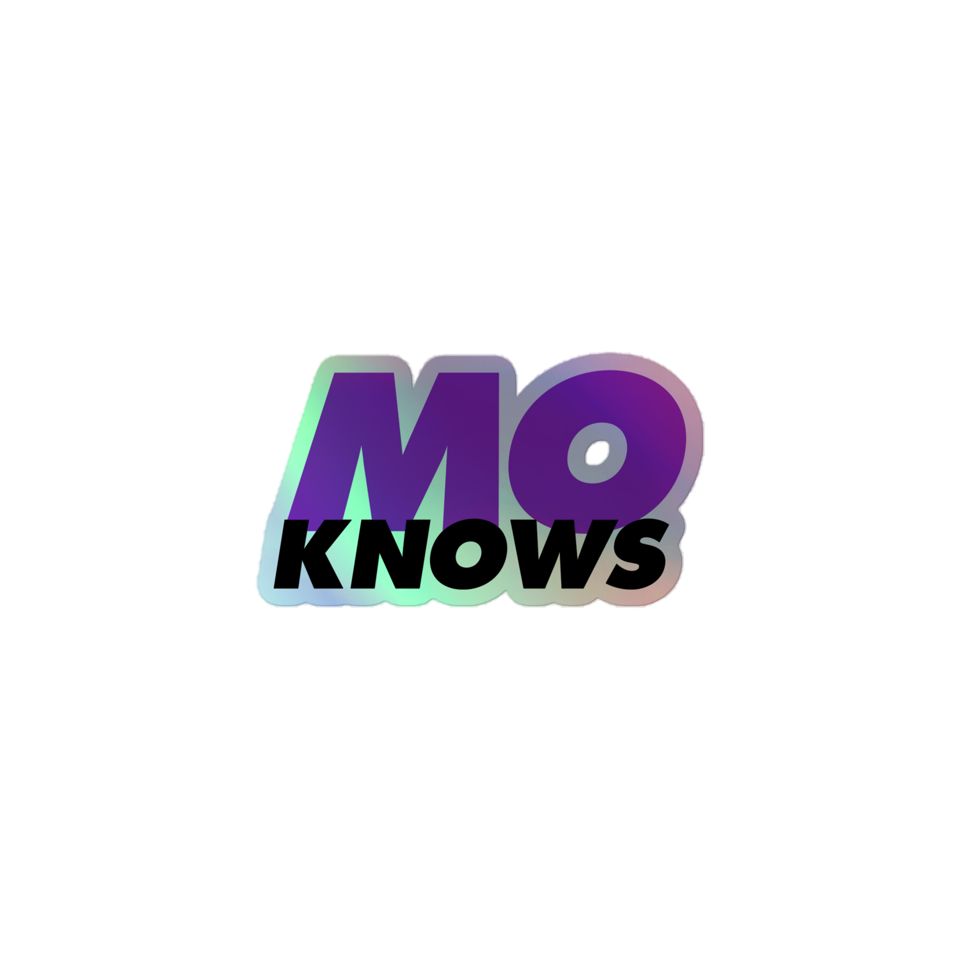 A sticker that says `` mo knows '' on a white background.