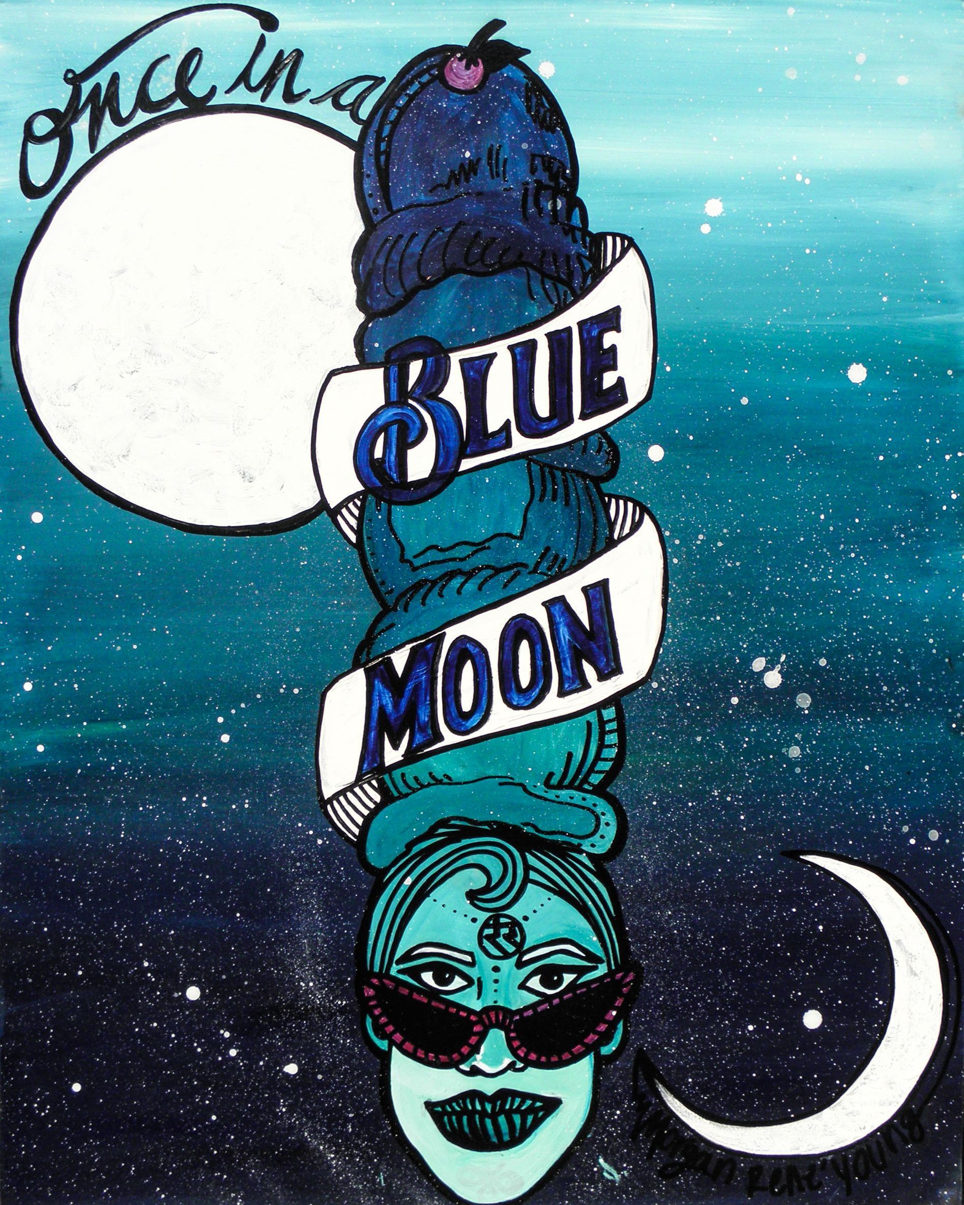 A drawing of a woman with the words blue moon on it