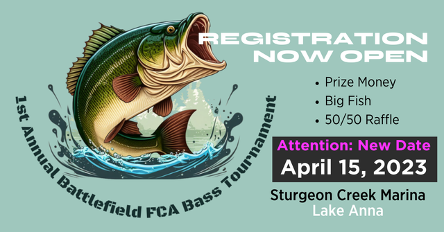 Battlefield FCA Thrilled to Announce the 1st Annual Battlefield FCA Bass  Fishing Tournament