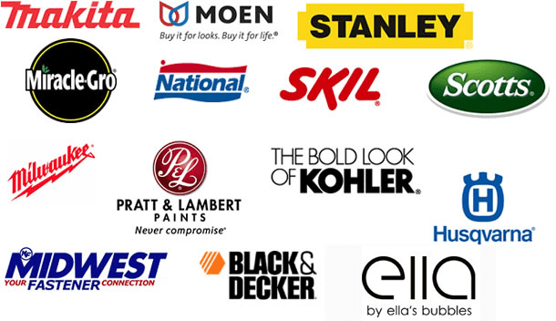 We carry the most popular brands! Makita, Moen, Stanley, Kohler, Black and Decker, Scotts, Husqvarna, National, Miracle Gro, Skil, Scotts, Milwaukee, ella, midwest fastener and many more.