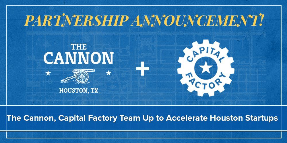 The Cannon & Capital Factory announcement