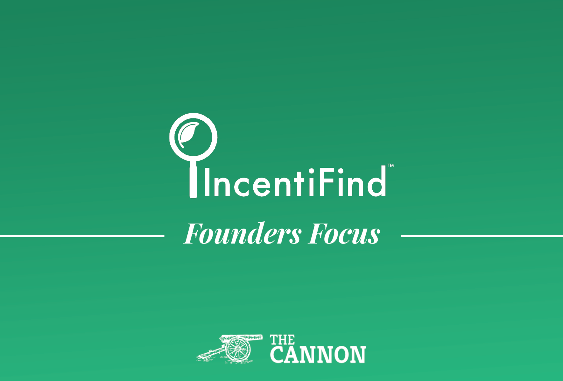 IncentiFind Founder Focus banner