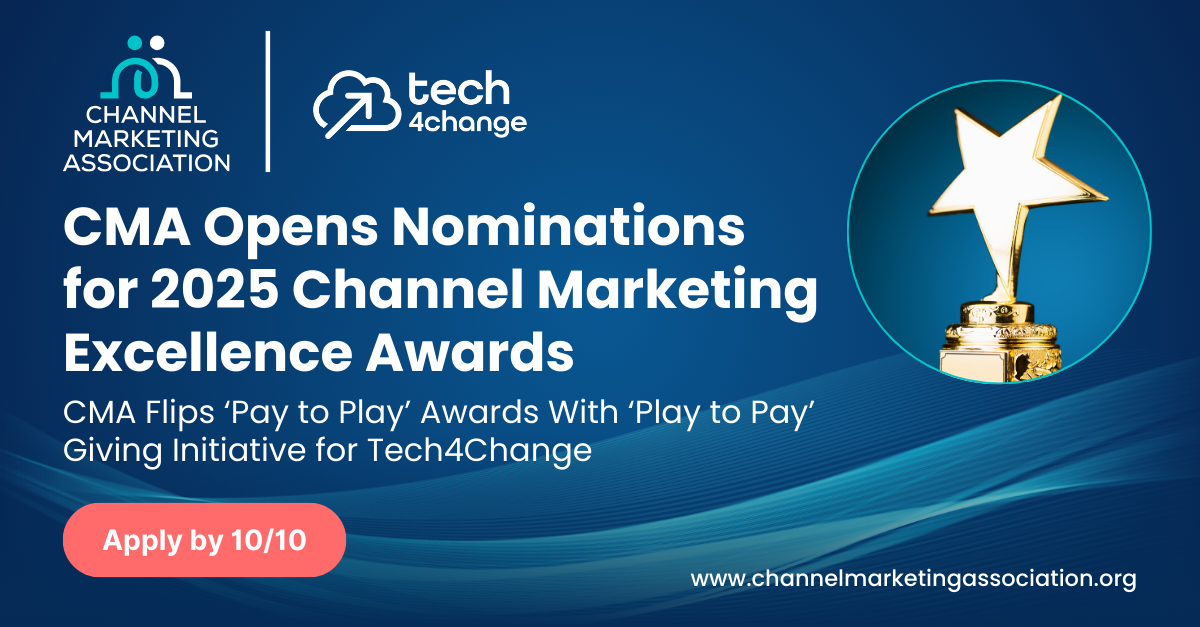 Channel Marketing Association Opens Nominations for 2025 Channel Marketing Excellence Awards