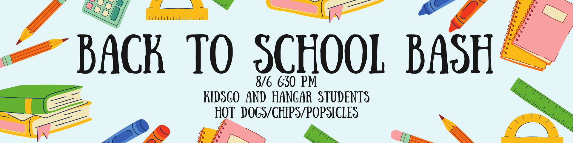 Back to School Bash flyer with school supplies border, text includes the time, activities like 