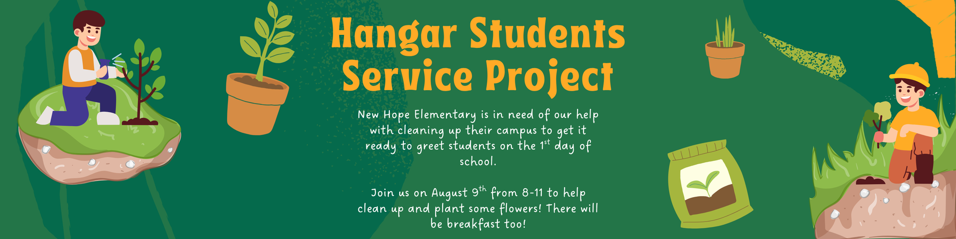 Banner for Hangar Students Service Project with illustrations of students planting trees and a bag of seeds on a green background.