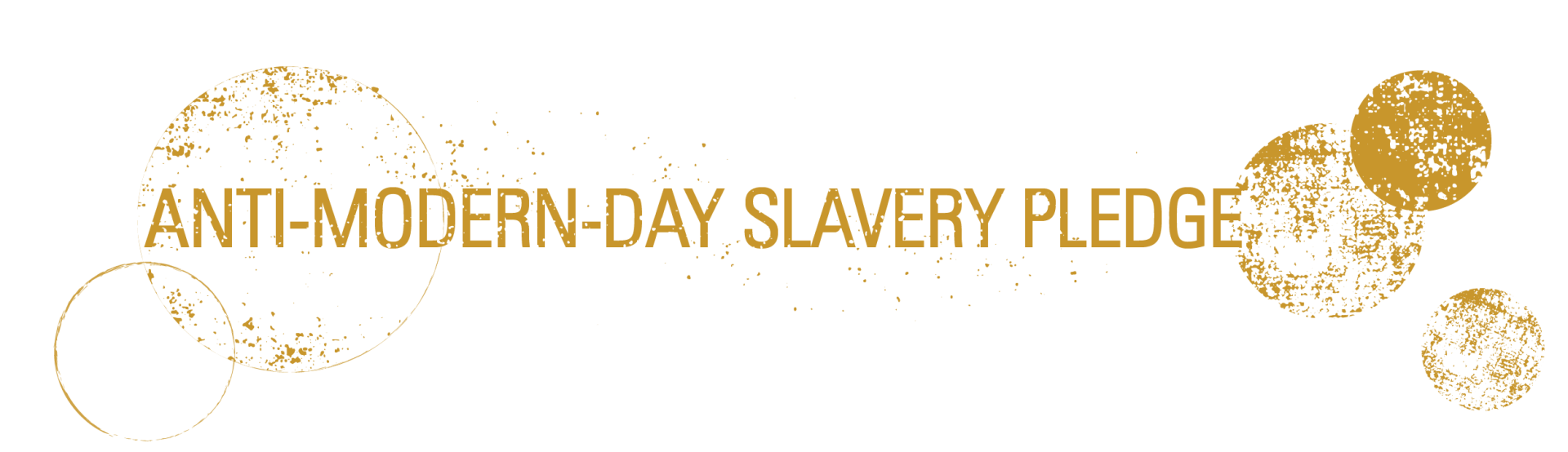 Modern-day slavery pledge