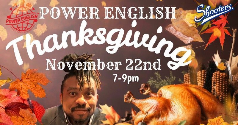 Thanksgiving Dinner flyer - Power English