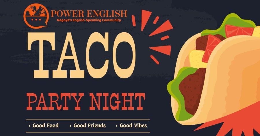 Taco Party Night flyer with taco graphic on a dark background and orange text