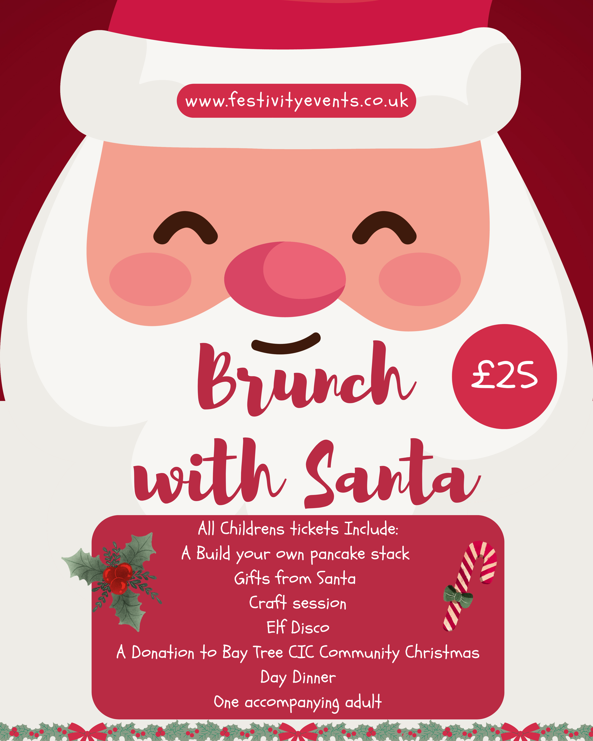 Brunch with Santa event flyer. Santa face, £25, includes brunch and activities. Red and white color scheme.