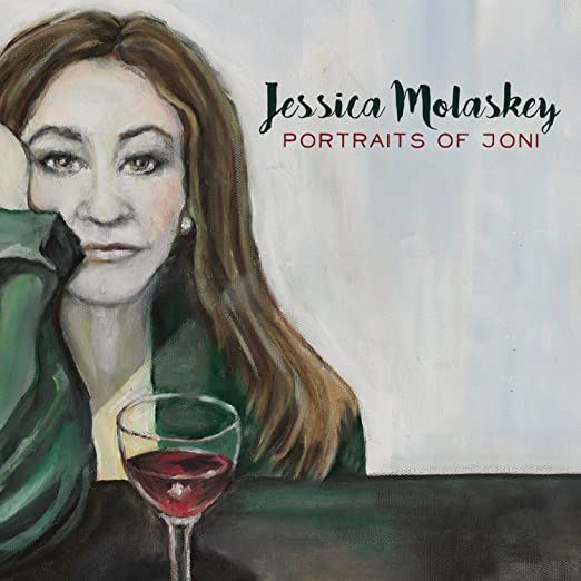 Portraits of Joni - Jessica Molaskey
