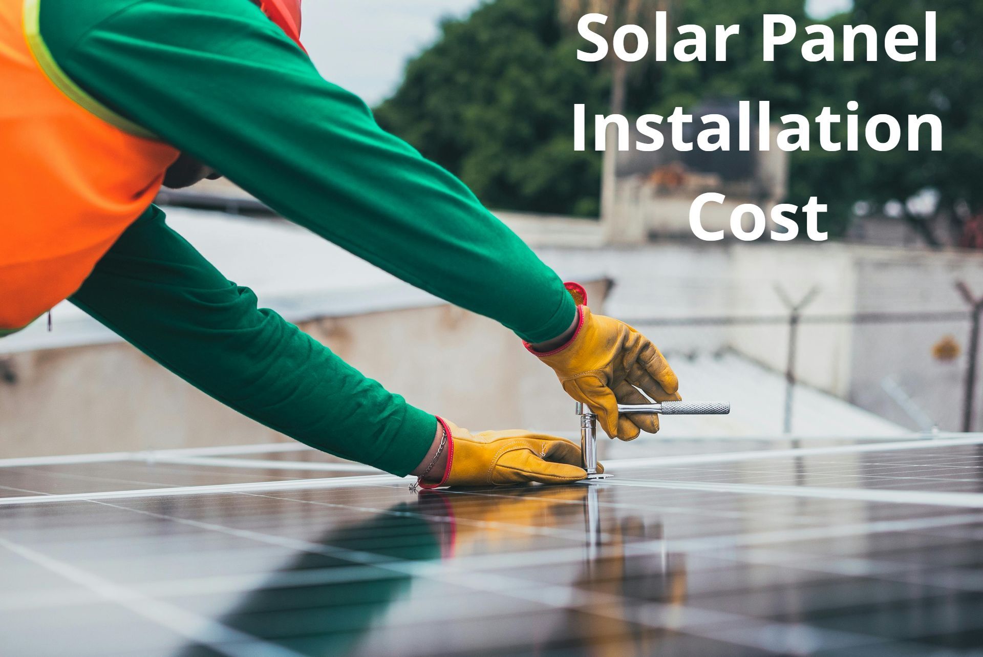 Solar Panel Installation Cost