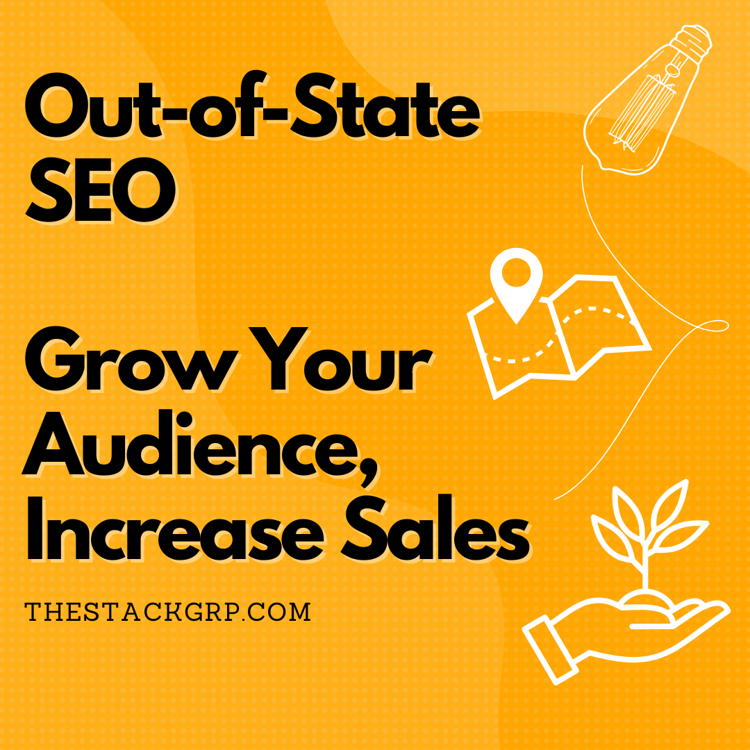  out-of-state seo to grow your audience increase sales