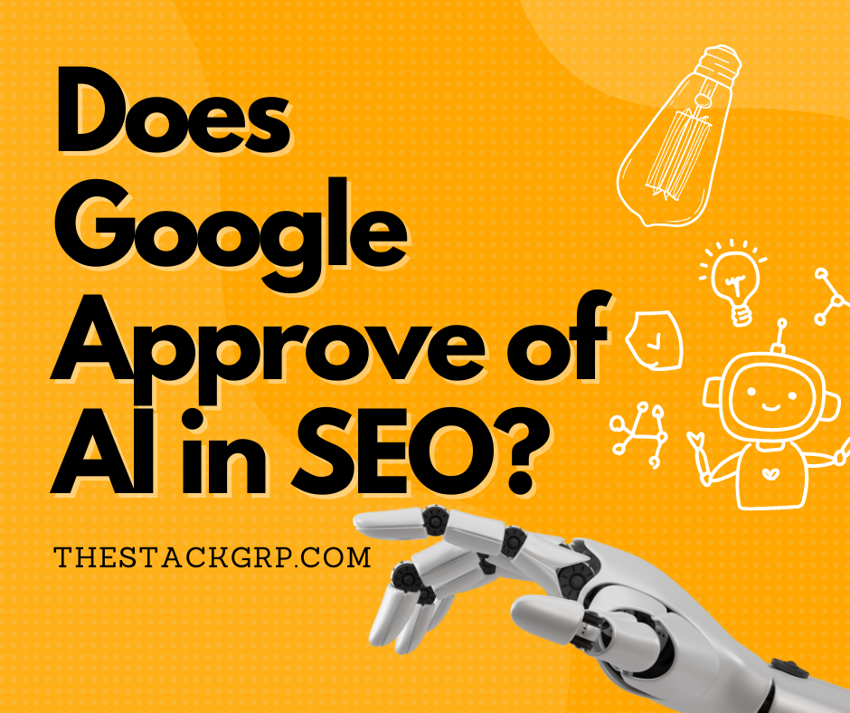 illustration with Ai hand and text that says Does Google Approve of AI in SEO?