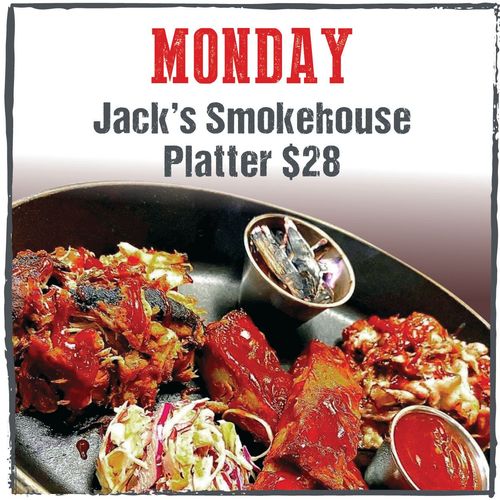 an advertisement for jack 's smokehouse platter for $28 on Mondays