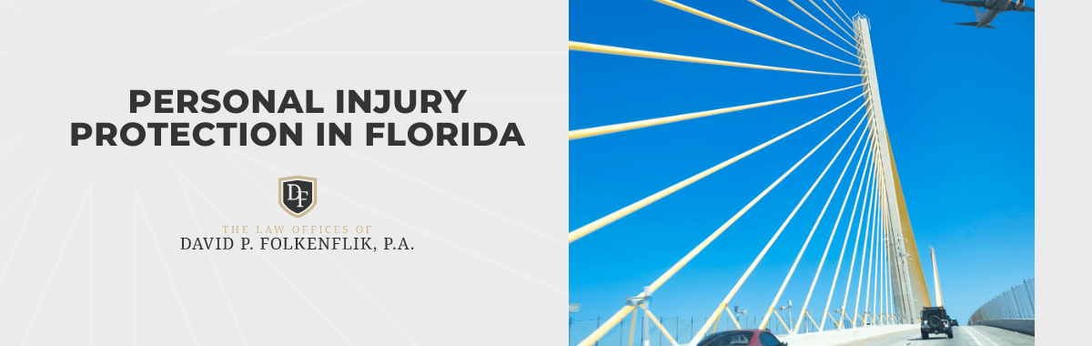 Personal Injury Protection in Florida