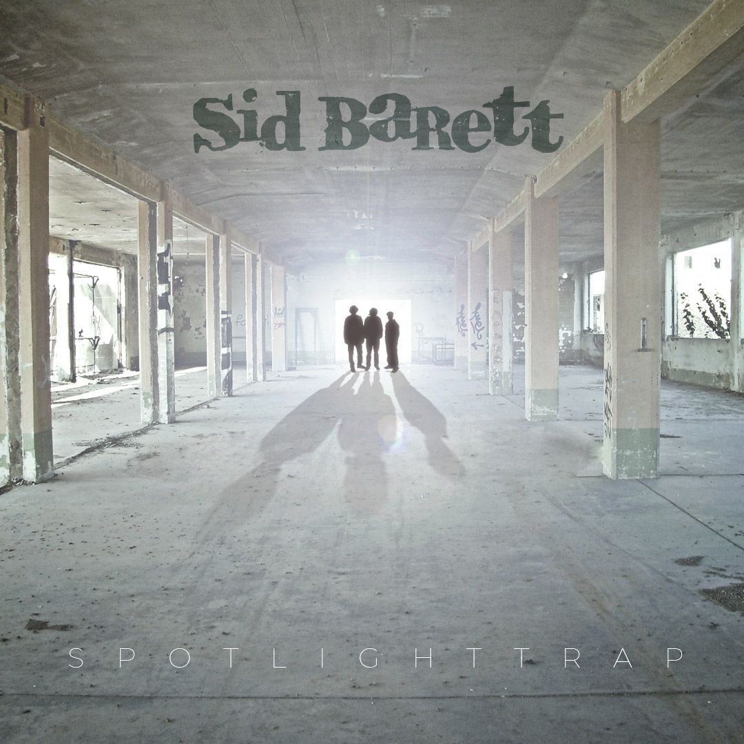 Sid Barett - Spotlighttrap