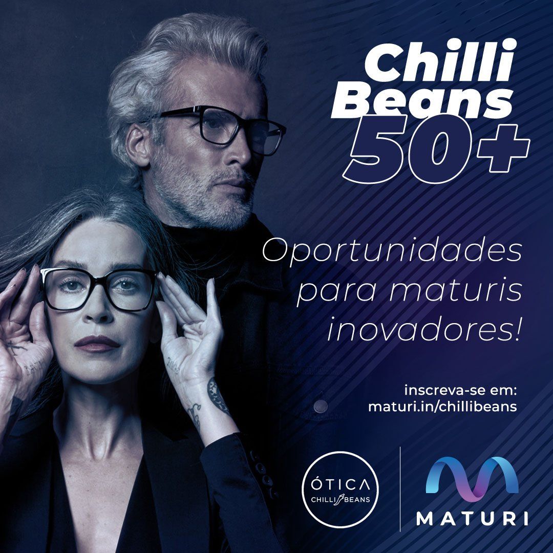 Banner Chilli Beans + Maturi: Oportunidade para maturis inovadores