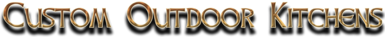 Custom Outdoor Kitchens text, gold and brown gradient.