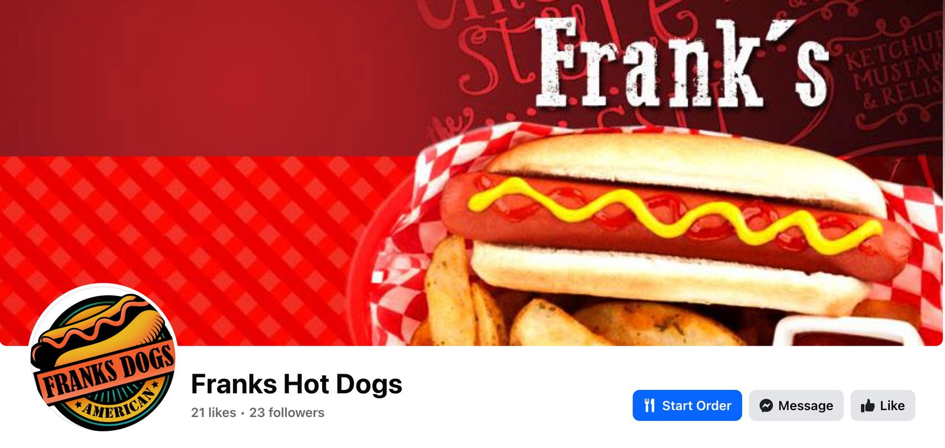Frank 's hot dogs facebook page shows a hot dog and french fries