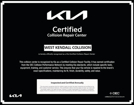 Kia Certified Collision Repair Center certificate for West Kendall Collision. Black and white.