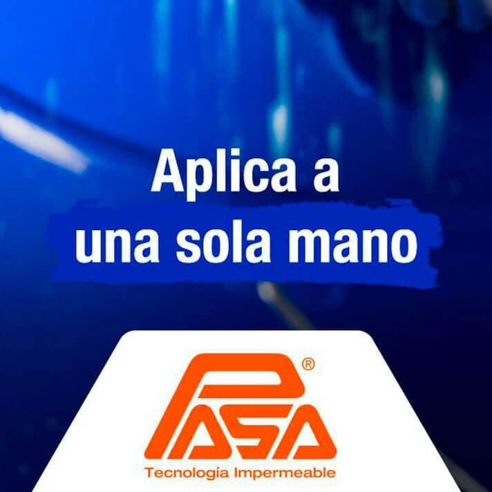 Impermeabilizantes PASA 25 Poniente - APLICA UNA SOLA MANO