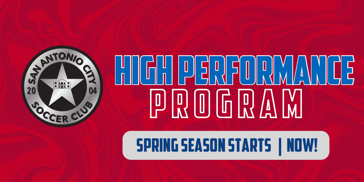 Poster for San Antonio City Soccer Club High Performance Program