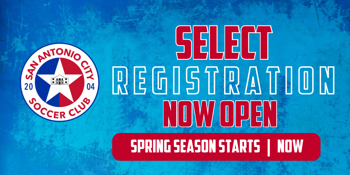 Poster for San Antonio City Soccer Club Select registration