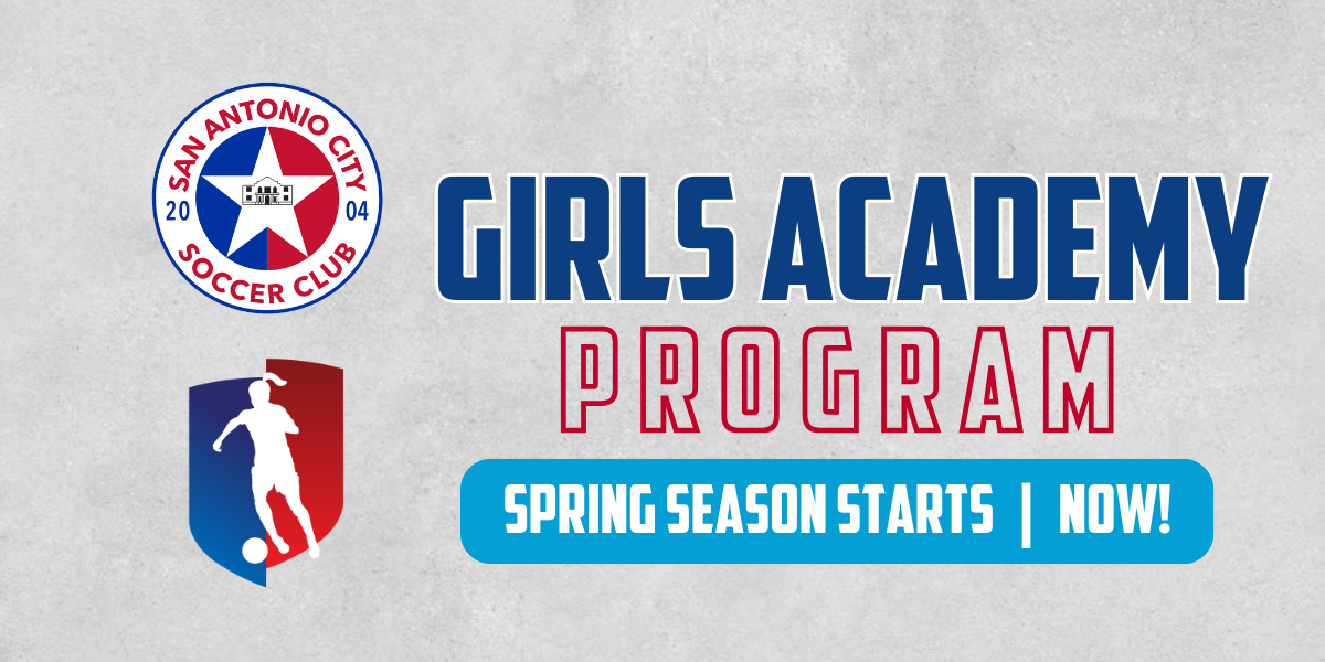 Poster for San Antonio City Soccer Club Girls Academy Program