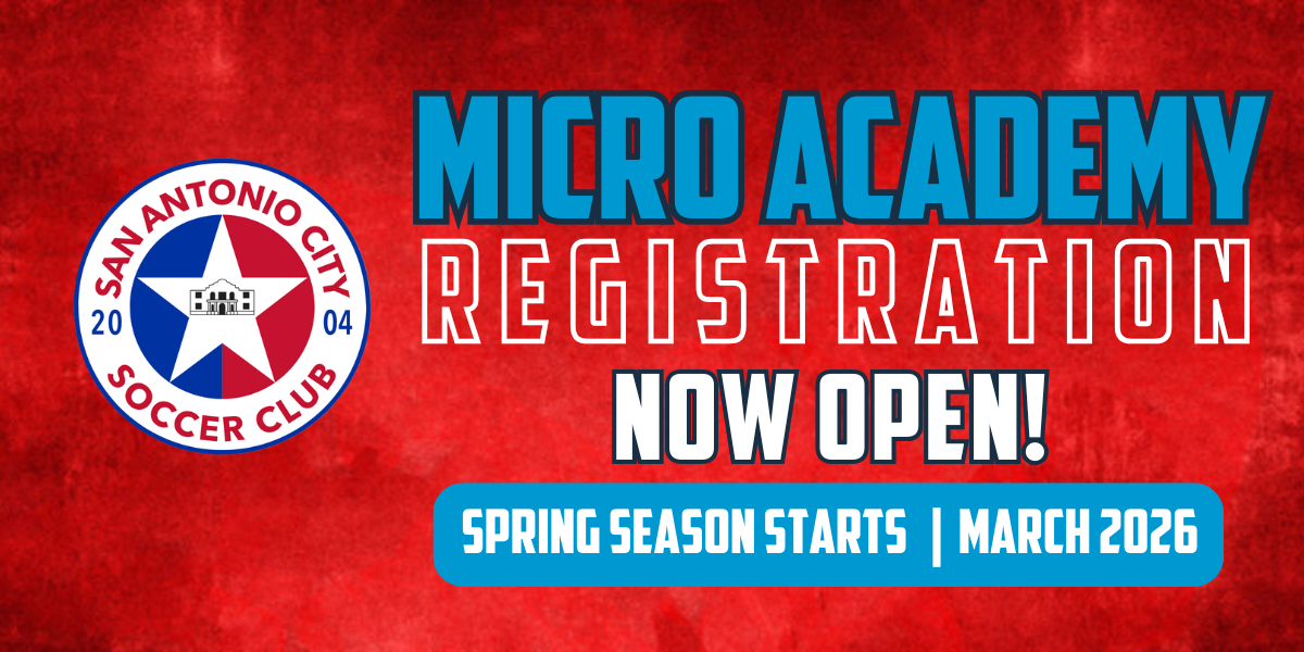 Poster for San Antonio City Soccer Club Micro Academy registration