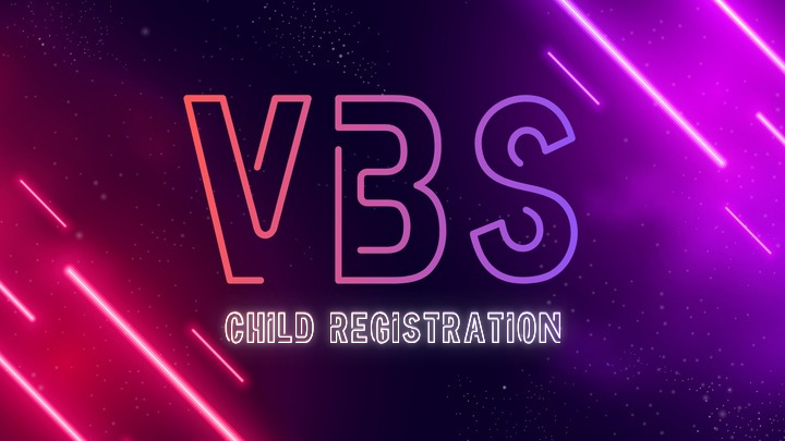 Register your child for VBS!