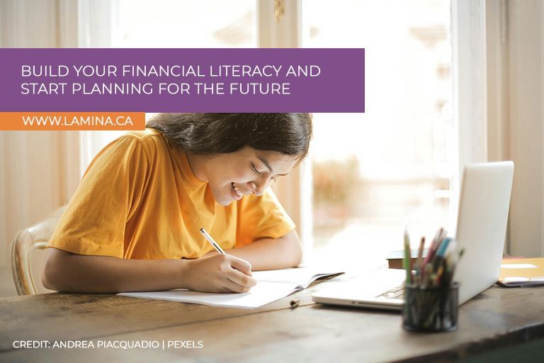 Build your financial literacy and start planning for the future