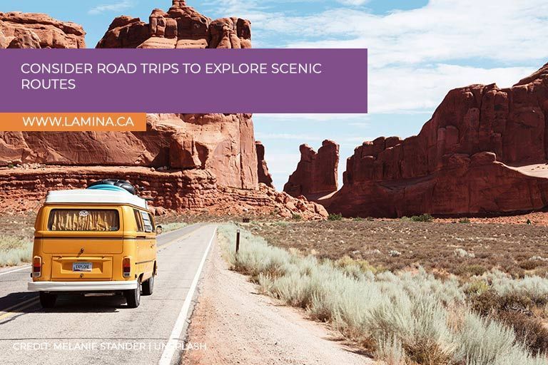 Consider road trips to explore scenic routes