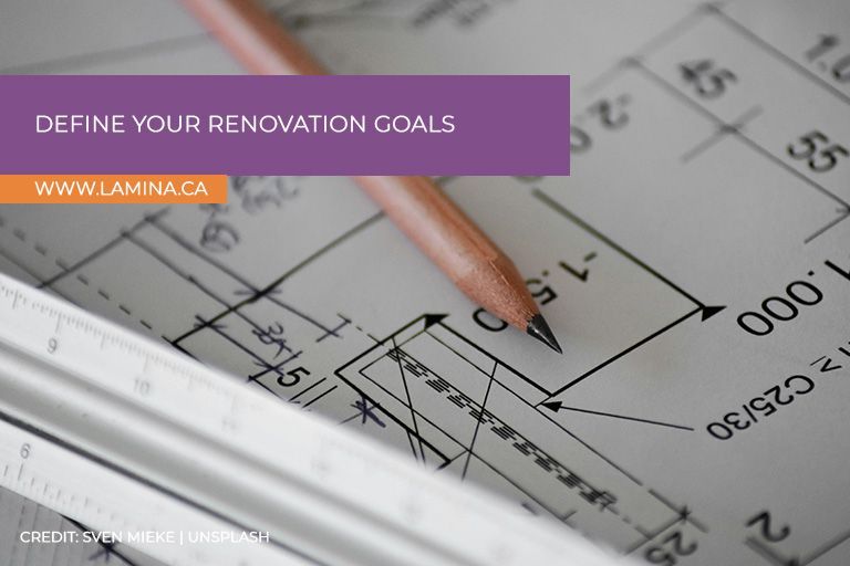 Define your renovation goals