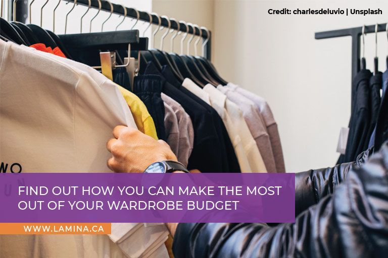 Find out how you can make the most out of your wardrobe budget