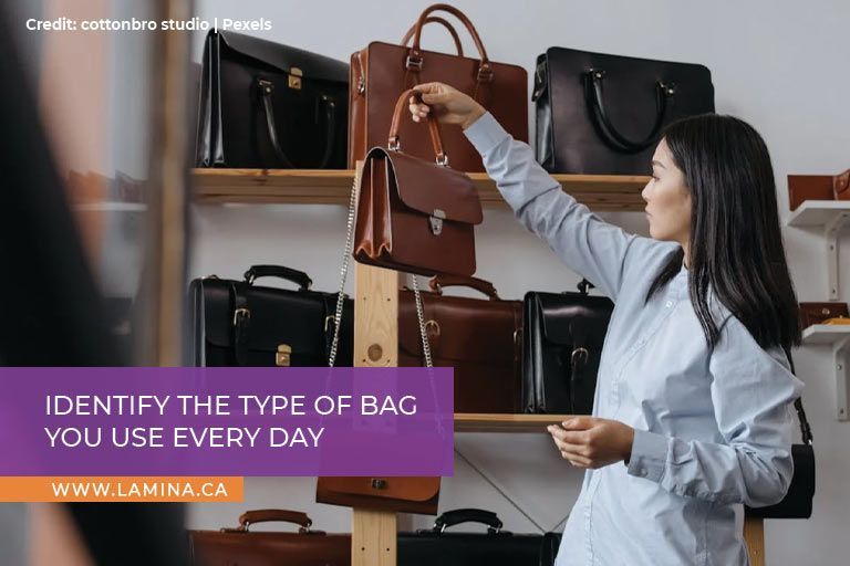  Identify the type of bag you use every day