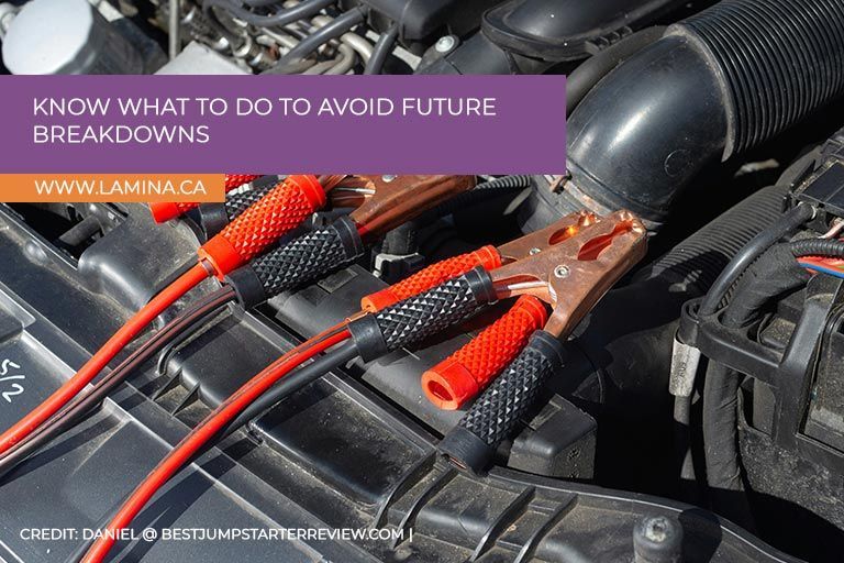 Know what to do to avoid future breakdowns