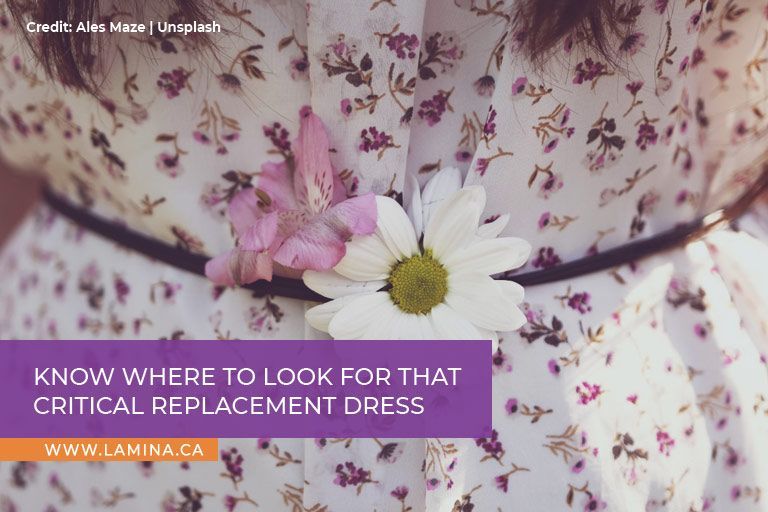 Know where to look for that critical replacement dress