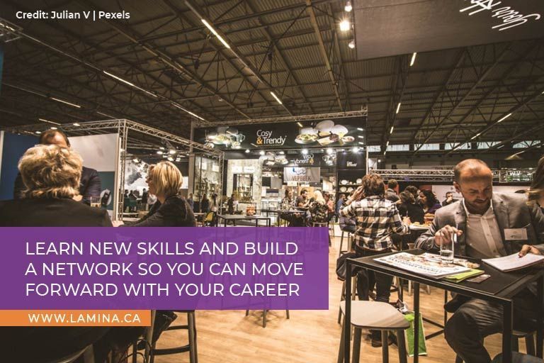 Learn new skills and build a network so you can move forward with your career