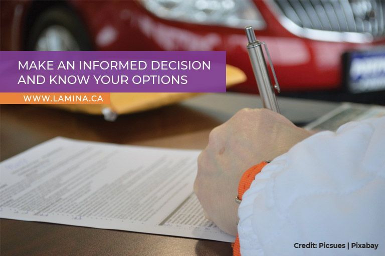 Make an informed decision and know your options