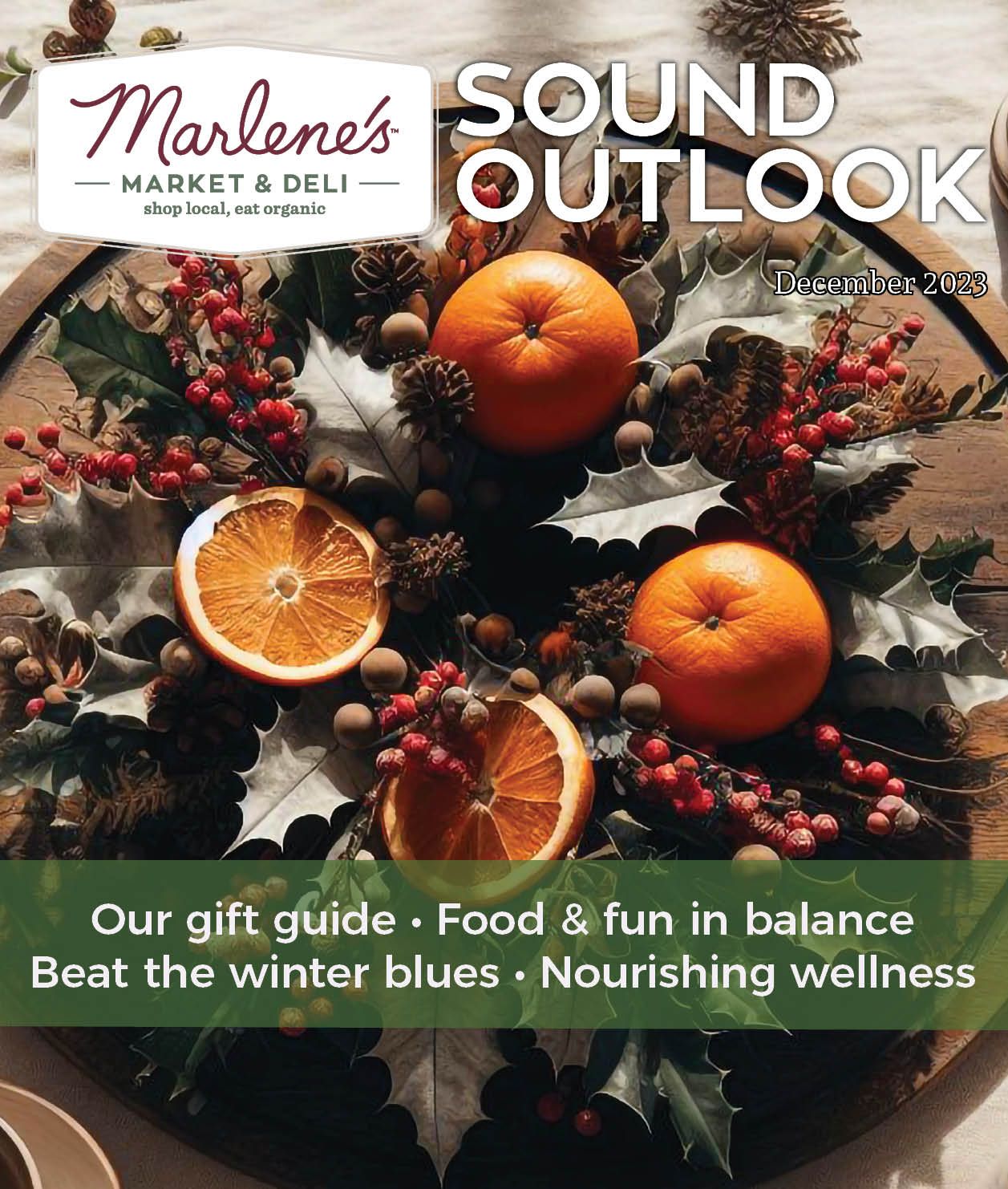 Marlene's Market & Deli magazine cover with holiday wreath, oranges, berries, and text about food, gifts, and wellness.
