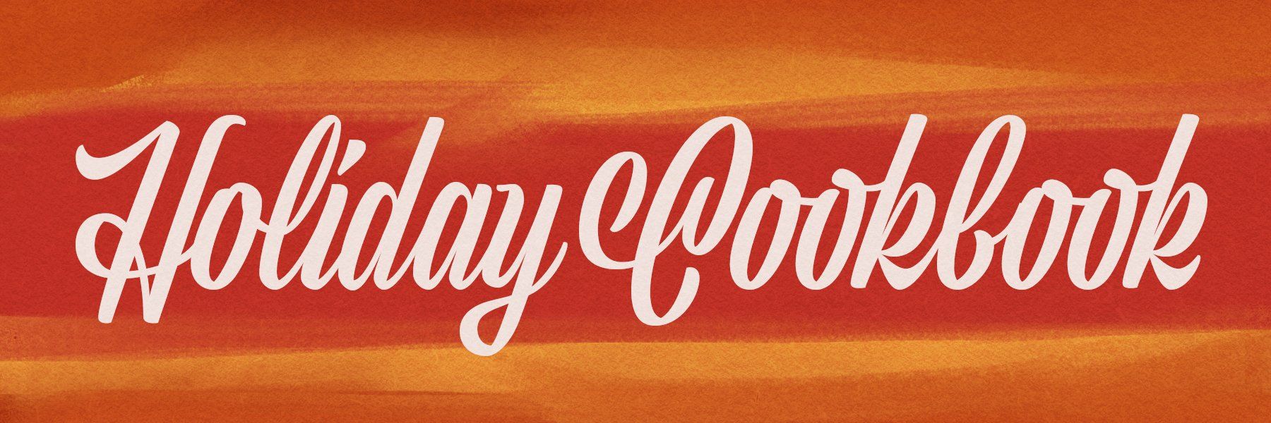 Holiday Cookbook title in white cursive script on a red banner, set against an orange and yellow background.