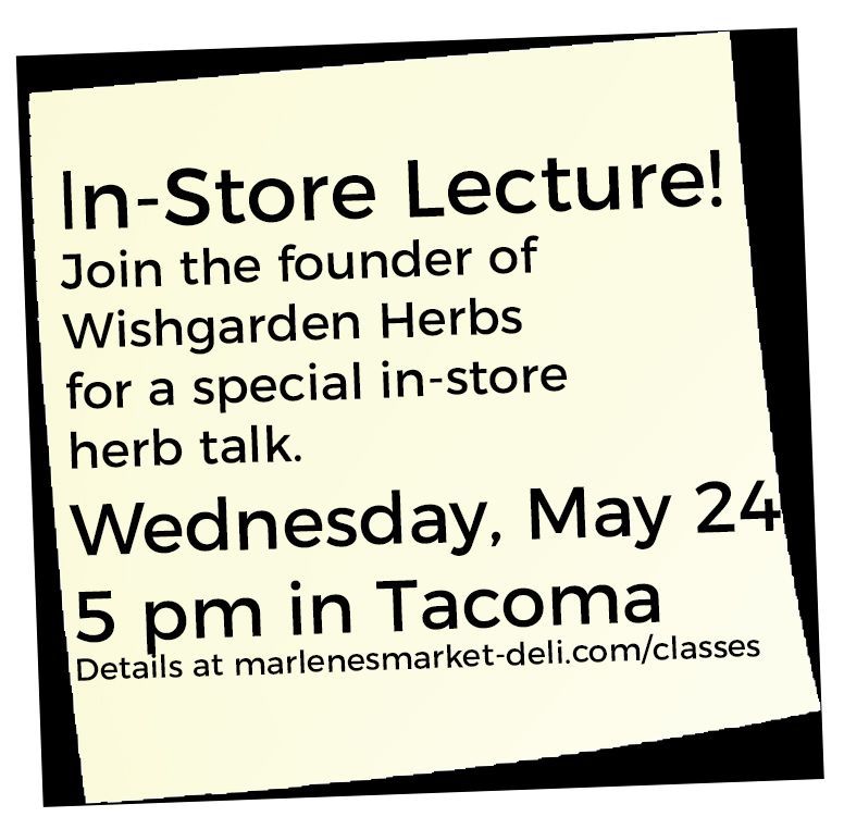 Yellow sticky note announcing an in-store herb lecture with the founder of Wishgarden Herbs in Tacoma on Wednesday, May 24 at 5 pm.