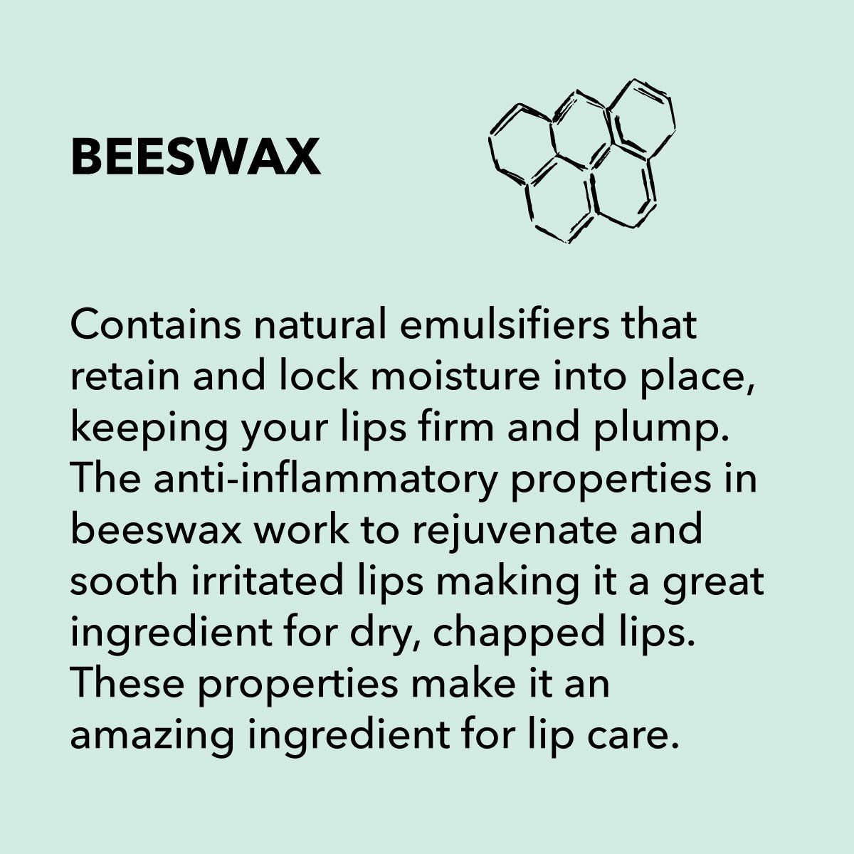 Text explaining the benefits of beeswax for lip care. A hexagon-shaped molecule illustration is also included.