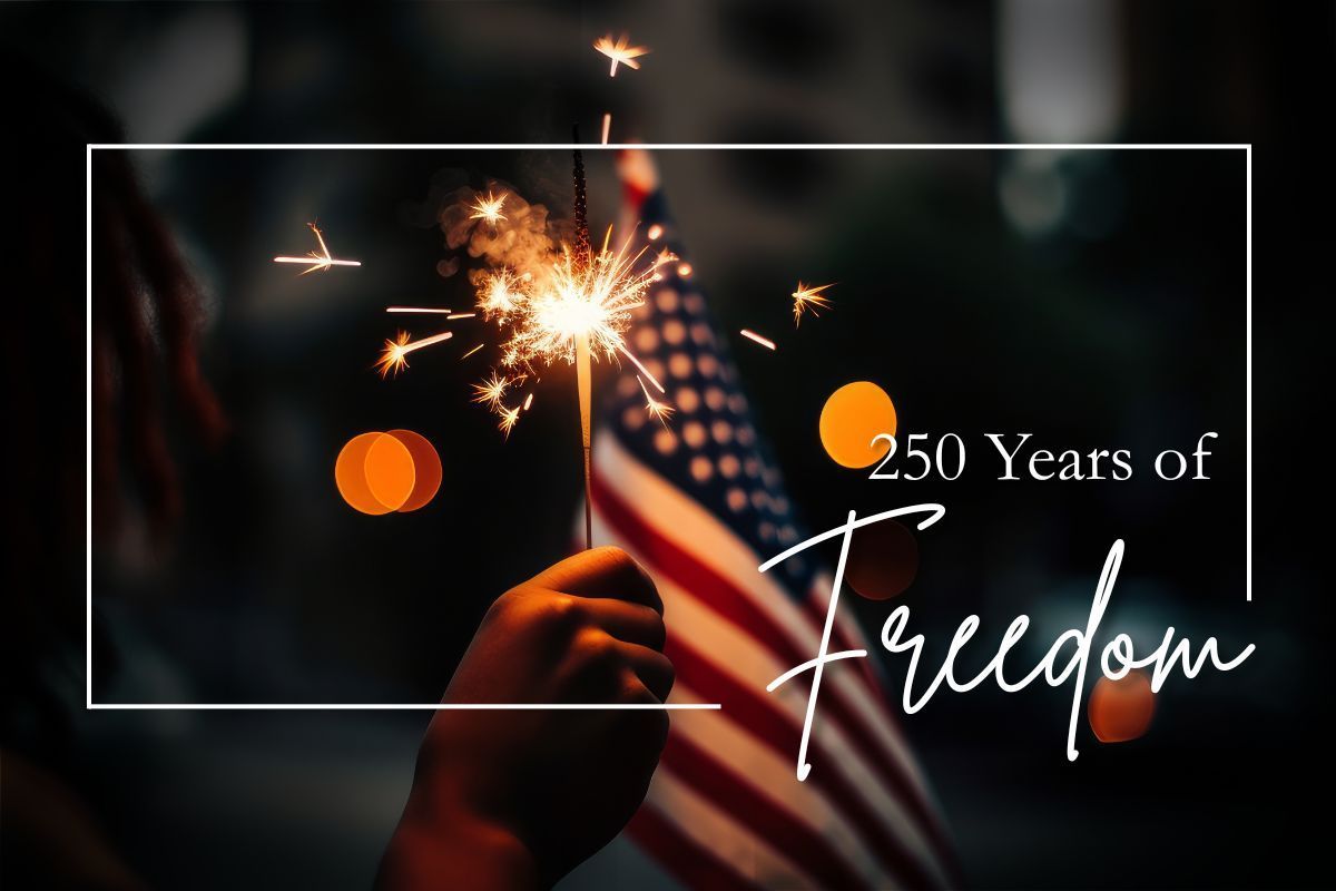 Fireworks over a U.S. flag with the words “250 Years of freedom”