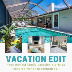 Pool and vacation home exterior with turquoise water, screened enclosure, and text advertising a family vacation in Bradenton, FL.