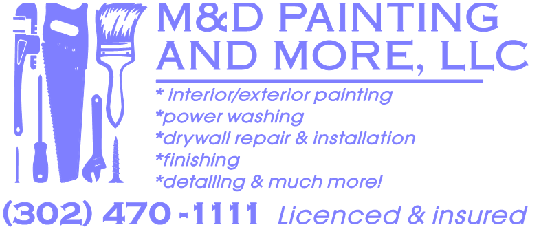 Painting Contractor in Georgetown, DE | M & D Painting and More LLC