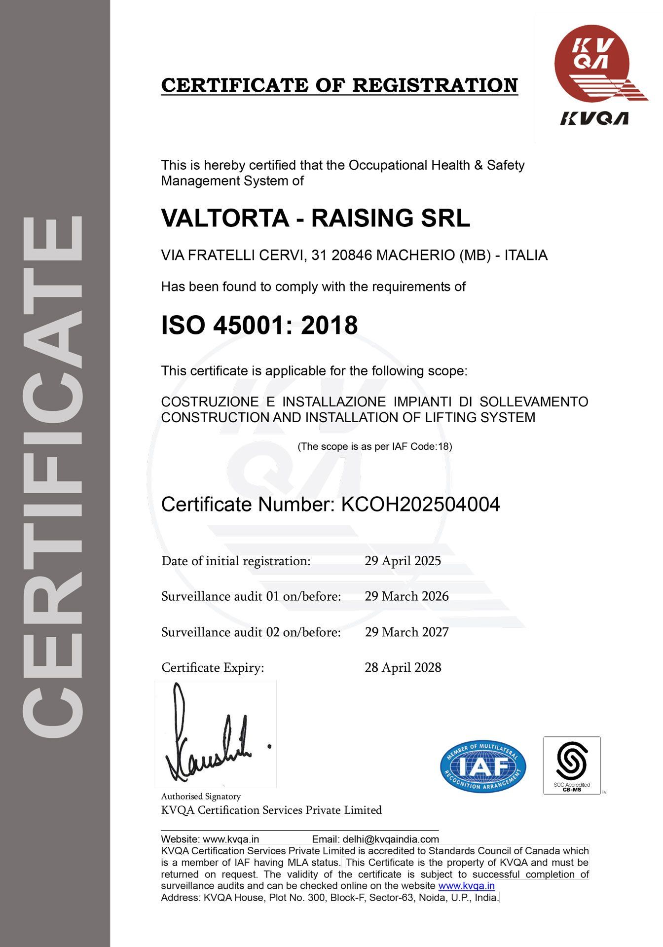 Certificato di Registrazione per Valtorta - Raising SRL, conforme alla norma ISO 45001:2018.